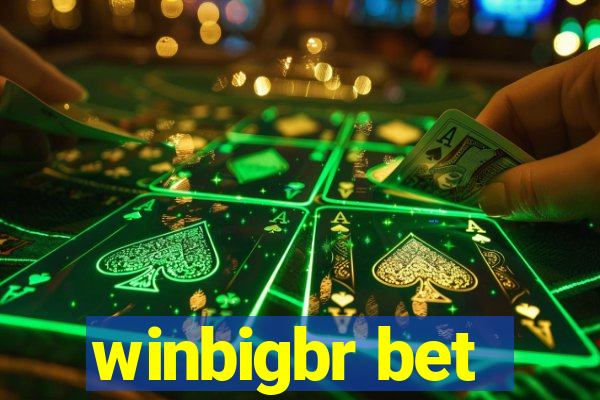 winbigbr bet